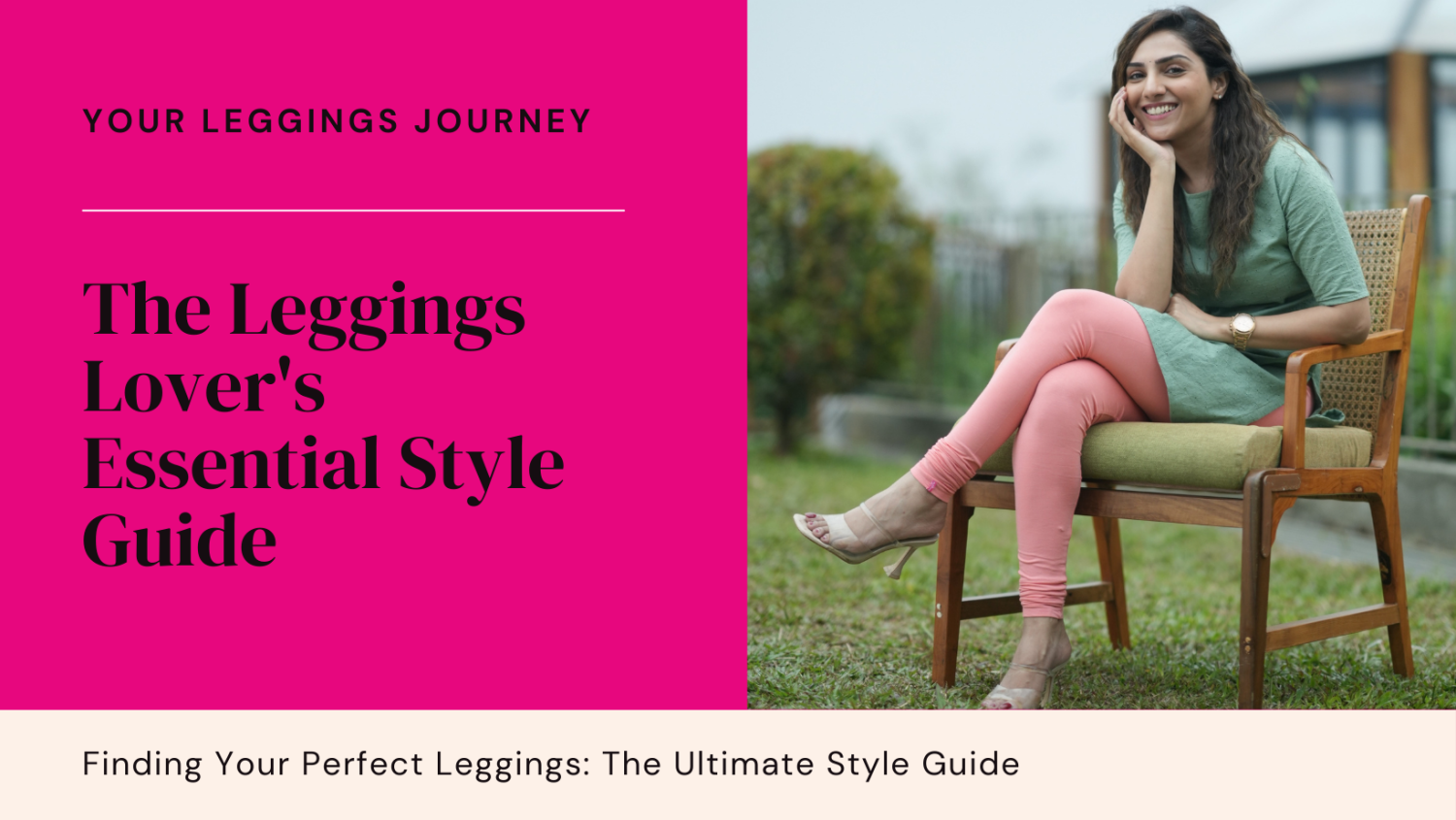 The Ultimate Guide to Choosing the Perfect Pair of Leggings